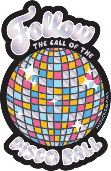 Stickers -  Follow the Call Of The Disco Ball Vinyl