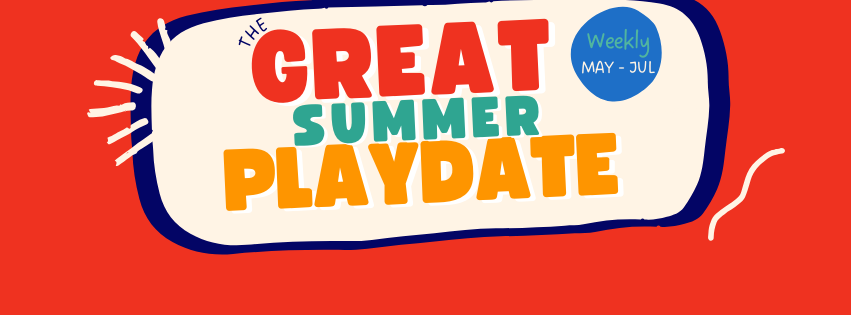 The Great Summer Playdate is Back!
