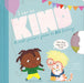 I Can Be Kind