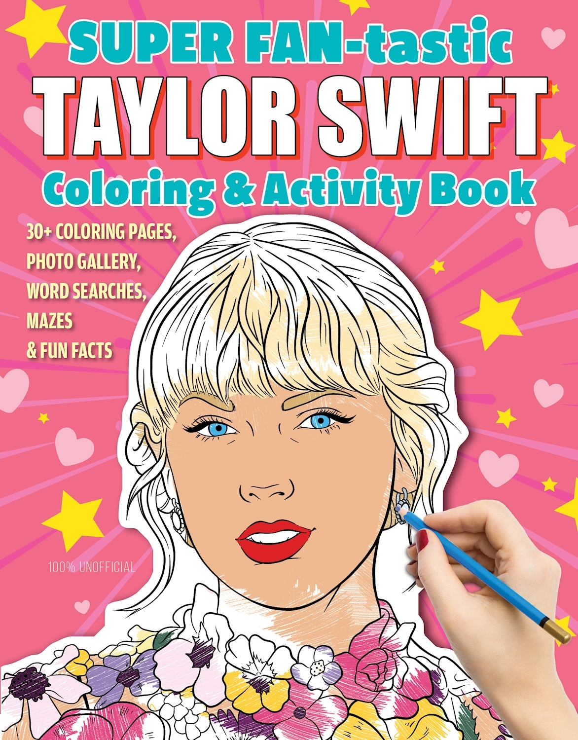 SUPER FAN-tastic Taylor Swift Coloring and Activity Book