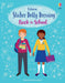 Sticker Dolly Dressing Back to School: A Back to School Book for Kids