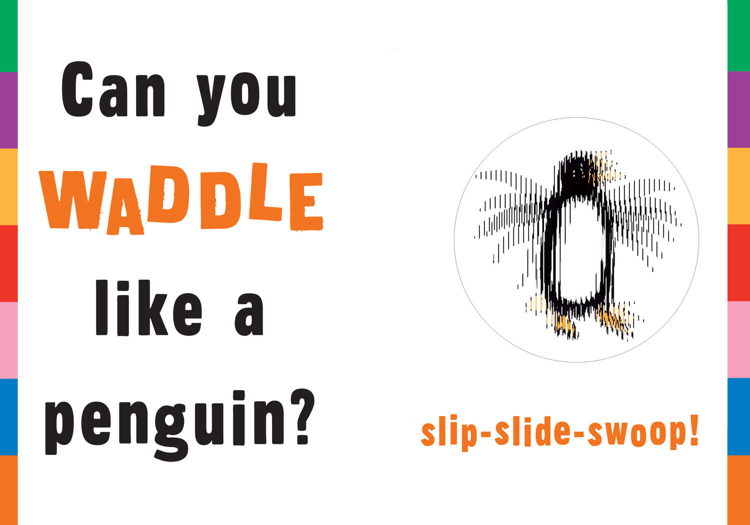 Waddle!: A Scanimation Picture Book