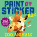 Paint by Sticker Kids: Zoo Animals: Create 10 Pictures One Sticker at a Time!