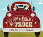 Old MacDonald Had a Truck: (Preschool Read Aloud Books, Books for Kids, Kids Construction Books)