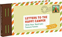 Letters to the Happy Camper: Write Now. Read Later. Treasure Forever. (Unique Letters to Send to Kids at Camp, A Book of Creative Keepsake Notes for Summer Camp)