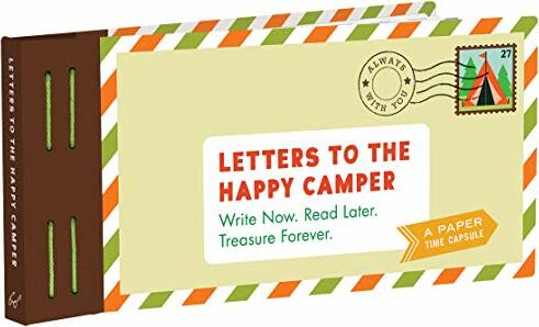 Letters to the Happy Camper: Write Now. Read Later. Treasure Forever. (Unique Letters to Send to Kids at Camp, A Book of Creative Keepsake Notes for Summer Camp)