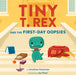 Tiny T. Rex and the First-Day Oopsies: A Back-to-School Book