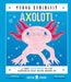 Axolotl (Young Zoologist): A First Field Guide to the Amphibian That Never Grows Up