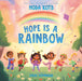 Hope Is a Rainbow