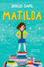 Matilda (Edición ilustrada)  / Matilda (Illustrated Edition)