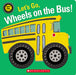 Let's Go, Wheels on the Bus! (Spin Me!)