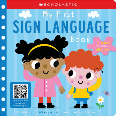 My First Sign Language Book: Scholastic Early Learners: 25 First Words to Teach Baby!
