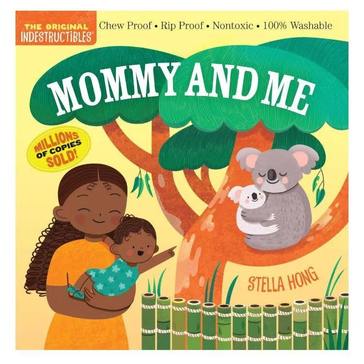 Indestructibles: Mommy and Me: Chew Proof · Rip Proof · Nontoxic · 100% Washable (Book for Babies, Newborn Books, Safe to Chew)