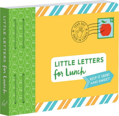 Little Letters for Lunch: Keep it Short and Sweet (Lunch Notes for Kids, Letters to Kids, Lunch Notes Book)