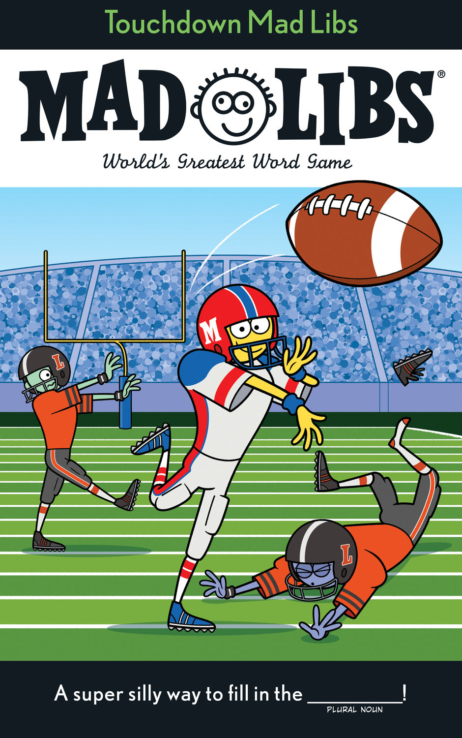 Touchdown Mad Libs: World's Greatest Word Game